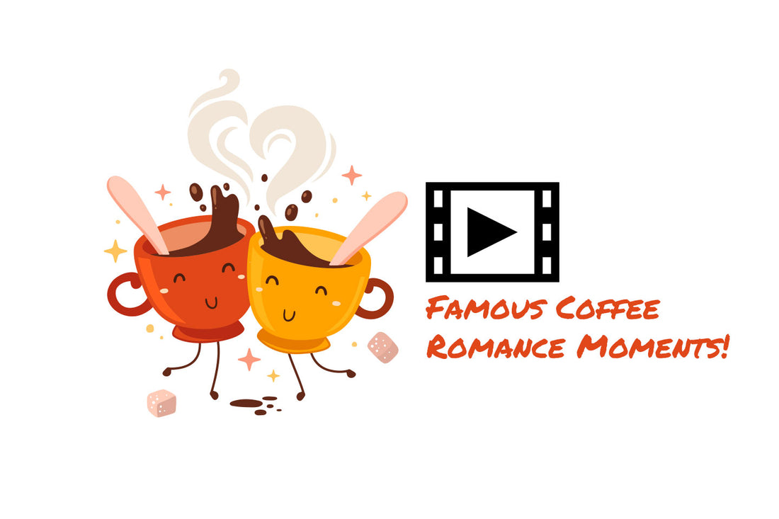Famous Coffee Romance Moments