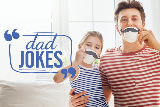 The best corny dad jokes we know, inspired by our favorite dads. 